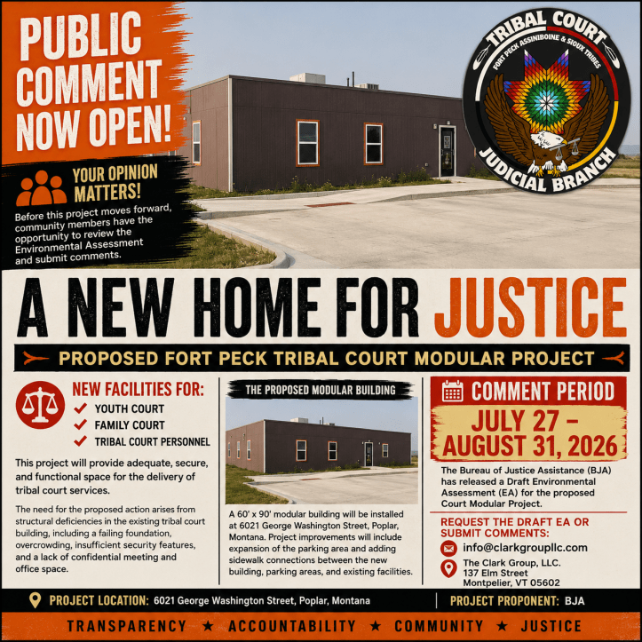 Public comment notice for the proposed Fort Peck Tribal Court modular project in Poplar