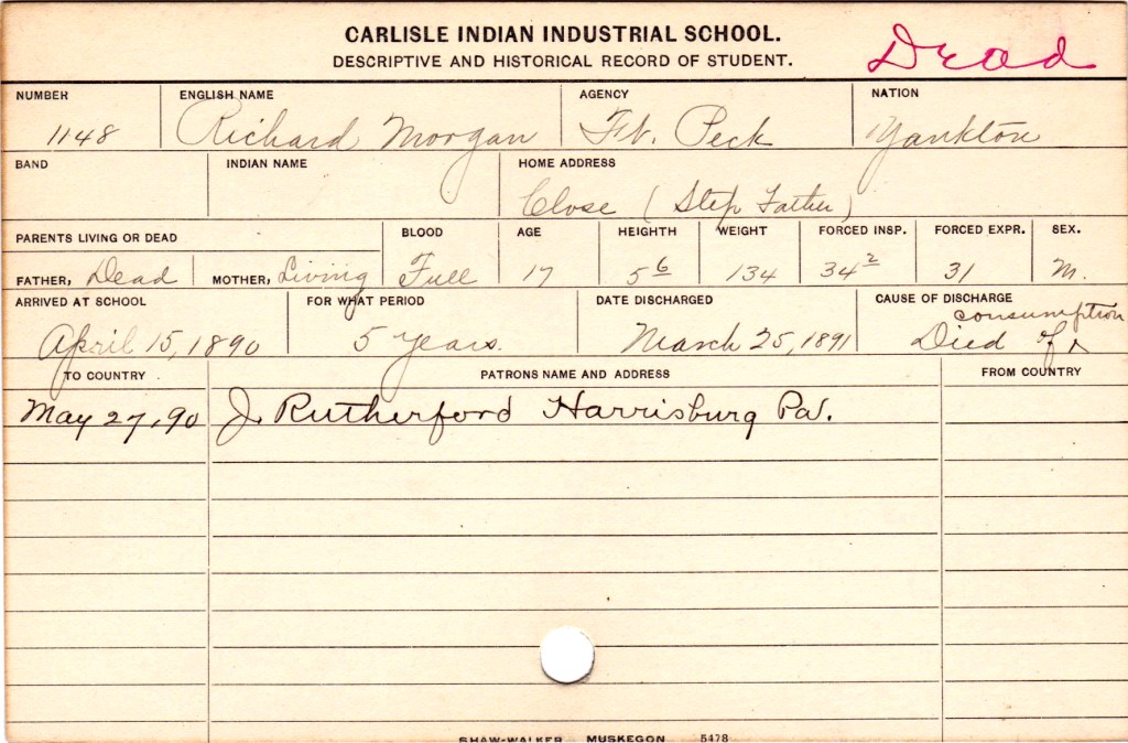Carlisle Indian Industrial School student record for Richard Morgan, identifying him with the Fort Peck Agency and recording his arrival on April 15, 1890, and death on March 25, 1891.